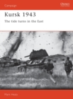 Image for Kursk 1943 : The tide turns in the East