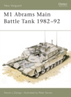 Image for M1 Abrams Main Battle Tank 1982–92