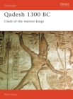 Image for Qadesh 1300 BC : Clash of the warrior kings