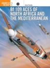 Image for Bf 109 Aces of North Africa and the Mediterranean