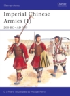 Image for Imperial Chinese Armies (1) : 200 BC-AD 589
