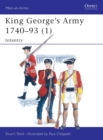 Image for King George&#39;s Army 1740–93 (1)