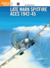 Image for Late Mark Spitfire Aces 1942–45
