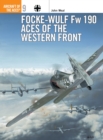 Image for Focke-Wulf Fw 190 Aces of the Western Front