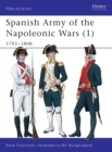 Image for Spanish Army of the Napoleonic Wars (1) : 1793–1808