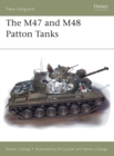 Image for The M47 and M48 Patton Tanks