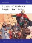 Image for Medieval Russian armies, 838-1252
