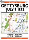 Image for Gettysburg Union  : the army of Potomac, 3 July 1863