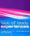 Image for Have an Out-of-body Experience in 30 Days