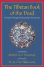 Image for The Tibetan book of the dead  : liberation through understanding in the between