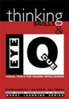 Image for Thinking skills &amp; eye Q  : visual tools for raising intelligence