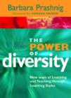 Image for The power of diversity  : new ways of learning and teaching through learning styles