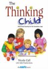 Image for The Thinking Child : Brain-Based Learning for the Foundation Stage