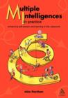 Image for Multiple Intelligences in Practice : Enhancing self-esteem and learning in the classroom