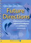Image for Future directions  : practical ways to develop emotional intelligence and confidence in young people
