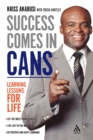 Image for Success comes in cans  : learning lessons for life