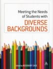 Image for Meeting the needs of students with diverse backgrounds