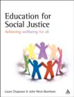Image for Education for social justice  : achieving wellbeing for all