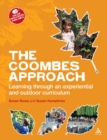 Image for The Coombes Approach: Learning Through an Experiential and Outdoor Curriculum