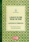 Image for A Dance to the Music of Time - a Question of Upbringing