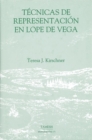 Image for Tâecnicas de representaciâon en Lope de Vega