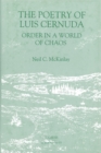 Image for The poetry of Luis Cernuda  : order in a world of chaos