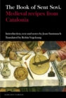 Image for The book of sent Sovi  : medieval recipes from Catalonia