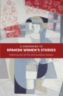 Image for A Companion to Spanish Women&#39;s Studies