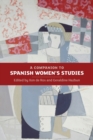 Image for A Companion to Spanish Women&#39;s Studies