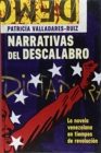 Image for Narrativas del descalabro  : la novela venezolana en tiempos de revolucion