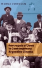 Image for Portrayals of Jews in contemporary Argentine cinema  : rethinking Argentinidad