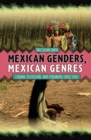 Image for Mexican genders, Mexican genres  : cinema, television, and streaming since 2010