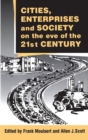 Image for Cities, Enterprises and Society on the Eve of the 21st Century