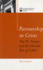 Image for Partnership in Crisis? : US-European Cooperation in Military Security
