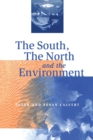 Image for South, the North and the Environment
