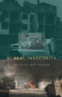 Image for Global insecurity : v. 3 : Restructuring the Global Military Sector