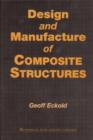 Image for Design and Manufacture of Composite Structures