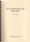 Image for Self-Shielded Arc Welding