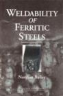Image for Weldability of Ferritic Steels