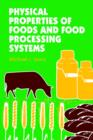 Image for Physical Properties of Foods and Food Processing Systems
