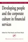 Image for Developing People and the Corporate Culture in Financial Services