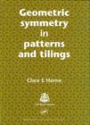 Image for Geometric symmetry in patterns and tilings