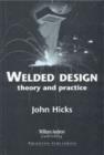 Image for Welded design  : theory and practice