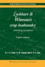 Image for Lockhart and Wiseman&#39;s crop husbandry.
