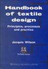 Image for Handbook of textile design: principles, processes and practice