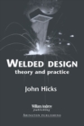 Image for Welded design: theory and practice