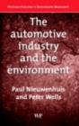 Image for The automotive industry and the environment: a technical, business and social future