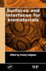 Image for Surfaces and interfaces for bio-materials