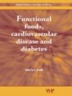 Image for Functional foods, cardiovascular disease and diabetes