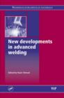 Image for New Developments in Advanced Welding
